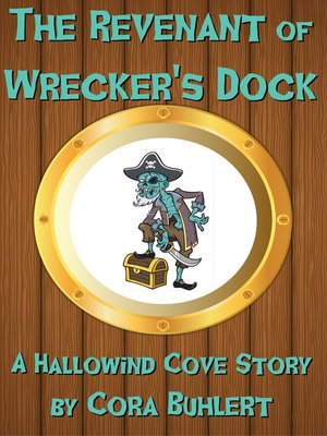 cover image of The Revenant of Wrecker's Dock